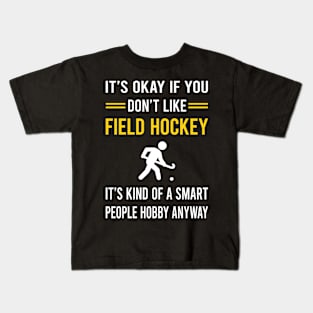 Smart People Hobby Field Hockey Kids T-Shirt